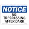 Signmission OSHA Notice Sign, 10" Height, 14" Width, Rigid Plastic, No Trespassing After Dark Sign, Landscape OS-NS-P-1014-L-14905 - alternate 1